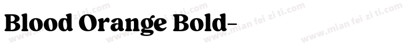 Blood Orange Bold字体转换